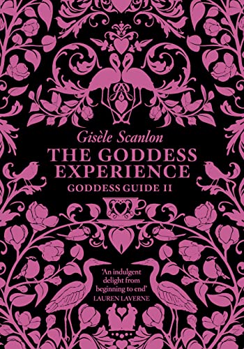 Beispielbild fr The Goddess Experience zum Verkauf von Better World Books