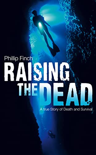 Beispielbild fr Raising the Dead: A True Story of Death and Survival zum Verkauf von WorldofBooks