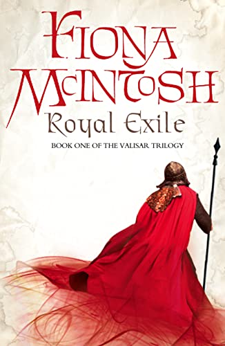 Imagen de archivo de Royal Exile (The Valisar Trilogy, Book 1): Book One of the Valisar Trilogy a la venta por AwesomeBooks