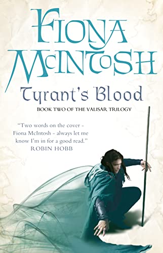 Beispielbild fr Tyrant  s Blood (The Valisar Trilogy, Book 2): Book Two of the Valisar Trilogy zum Verkauf von AwesomeBooks