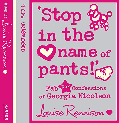 9780007276561: ‘Stop in the name of pants!’ (Confessions of Georgia Nicolson, Book 9)