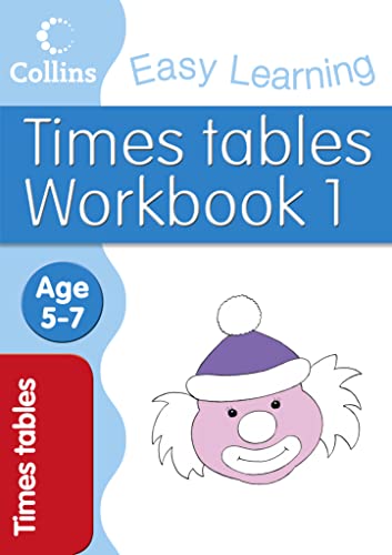 Stock image for Times Tables Workbook 1: Age 5-7 (Collins Easy Learning Age 5-7) for sale by Goldstone Books