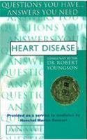 Heart Disease (Questions You Have! Answers You Need) (9780007277629) by Karla Morales