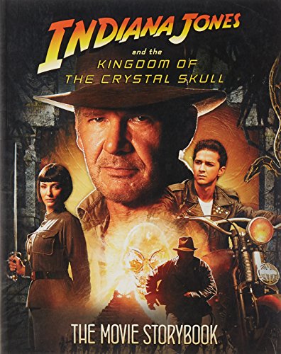 Stock image for Indiana Jones and the Kingdom of the Crystal Skull  " Movie Storybook for sale by WorldofBooks