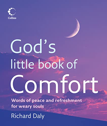 9780007278381: God's Little Book of Comfort: Words to Soothe and REassure in Troubled Times