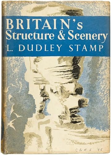 9780007278510: Collins New Naturalist Library (4) – Britain’s Structure and Scenery: v. 4