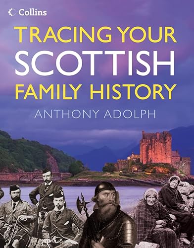 Stock image for Collins Tracing Your Scottish Family History for sale by AwesomeBooks