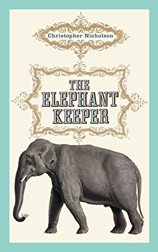 Imagen de archivo de The Elephant Keeper a la venta por ThriftBooks-Atlanta