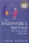 9780007279142: The Insomniac’s Best Friend: How to Get a Better Night’s Sleep