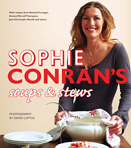 Stock image for Sophie Conran's Soups & Stews for sale by Ergodebooks