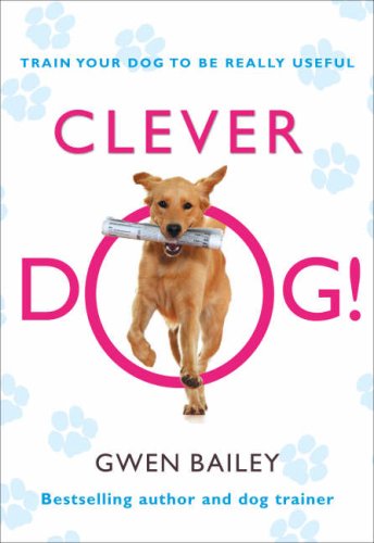 Stock image for Clever Dog! for sale by WorldofBooks