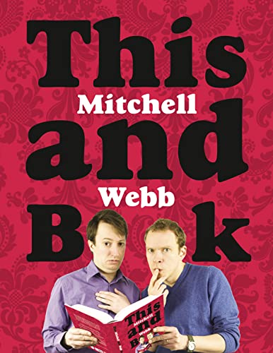 Imagen de archivo de This Mitchell and Webb Book a la venta por Half Price Books Inc.