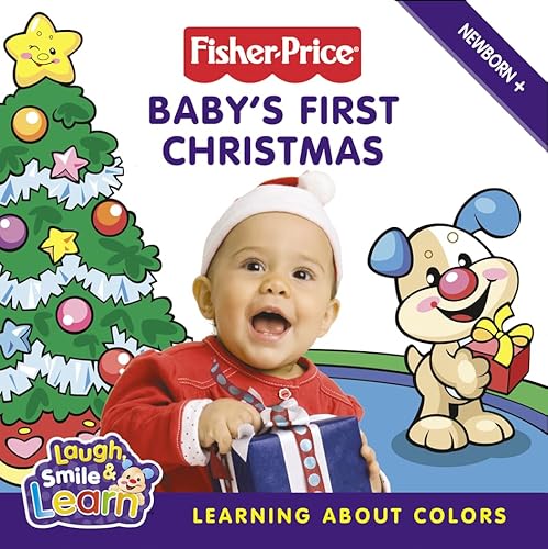 Stock image for Fisher-Price Laugh, Smile and Learn  " Baby  s First Christmas: Learning about colours for sale by WorldofBooks