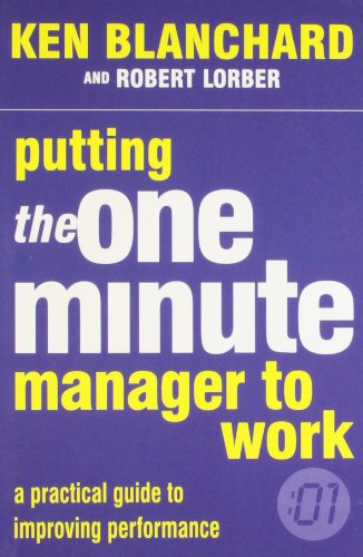 Stock image for Putting the One Minute Manager to Work for sale by Majestic Books