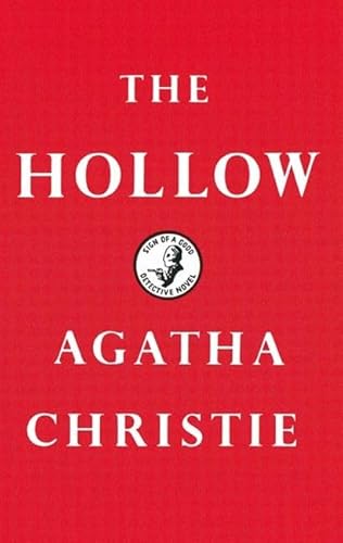 Stock image for The Hollow: A Hercule Poirot Mystery (Agatha Christie Collection) for sale by Hawking Books