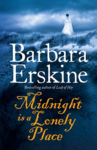 9780007280773: Midnight is a Lonely Place: A gripping historical timeslip suspense novel from the Sunday Times bestseller