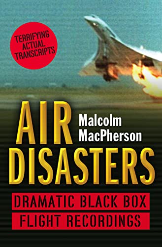 9780007280896: AIR DISASTERS: Dramatic black box flight recordings