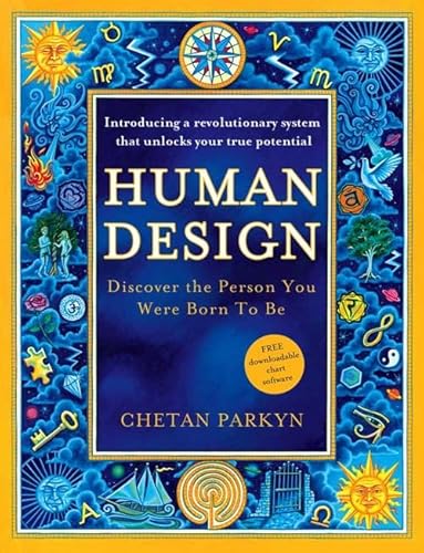 Beispielbild fr Human Design: Discover the Person You Were Born to Be zum Verkauf von WorldofBooks
