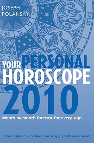 Imagen de archivo de Your Personal Horoscope 2010: Month-by-month Forecasts for Every Sign a la venta por The Maryland Book Bank