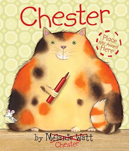 Stock image for Chester. Melanie Watt for sale by ThriftBooks-Dallas