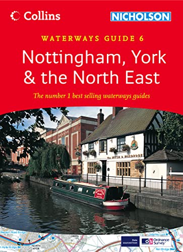 Stock image for Nottingham, York and the North East: Book 6 (Collins/Nicholson Waterways Guides) for sale by WorldofBooks