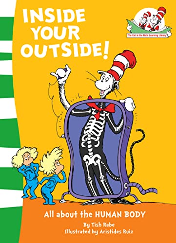 Stock image for Inside Your Outside!: All about the HUMAN BODY (The Cat in the Hat's Learning Library, Book 10) for sale by Chiron Media