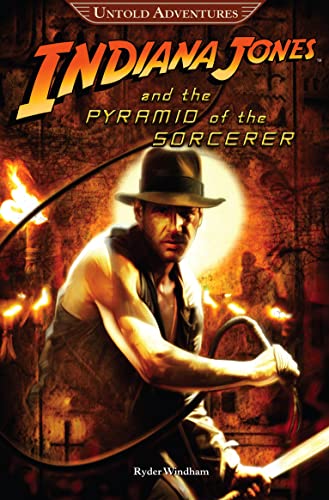 9780007284900: The Untold Adventures: Indiana Jones and the Pyramid of the Sorcerer: Bk. 1