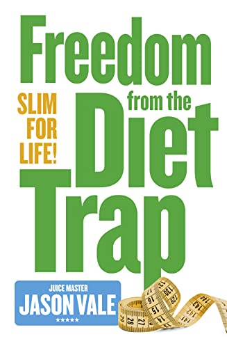 9780007284924: Freedom from the Diet Trap: Slim for Life