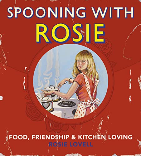 9780007285174: Spooning with Rosie