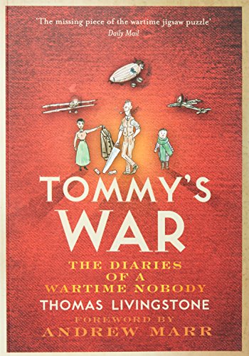 9780007285389: Tommy’s War: A First World War Diary 1913–1918