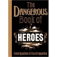 9780007285464: Dangerous Book of Heroes, The