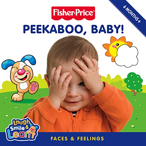 Stock image for Fisher-Price Laugh, Smile and Learn  " Peekaboo, Baby!: Faces and feelings Lift-the-Flap Board Book for sale by WorldofBooks