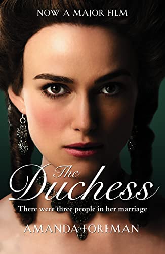 Imagen de archivo de The Duchess: Georgiana, Duchess of Devonshire. Amanda Foreman a la venta por -OnTimeBooks-