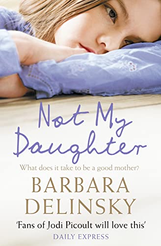 Stock image for NOT MY DAUGHTER for sale by WorldofBooks