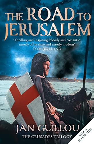 Stock image for The Road to Jerusalem: Crusades Trilogy Bk. 1 (Crusades Trilogy 1) for sale by AwesomeBooks