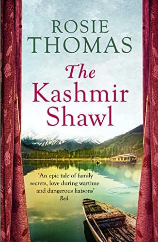 9780007285976: The Kashmir Shawl: a sweeping, epic historical WW2 romance novel from the bestselling author of Iris and Ruby