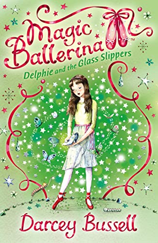 Stock image for Delphie and the Glass Slippers (Magic Ballerina, Book 4) for sale by THE SAINT BOOKSTORE