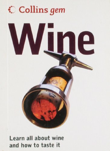 Imagen de archivo de Wine (Collins GEM) a la venta por ThriftBooks-Dallas