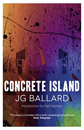 Beispielbild fr Concrete Island zum Verkauf von Blackwell's