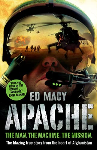 9780007288168: Apache: THE MAN. THE MACHINE. THE MISSION. The blazing true story from the heart of Afghanistan