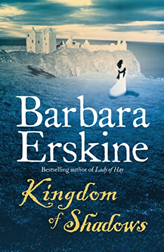 9780007288663: Kingdom of Shadows: An utterly enchanting historical novel from the Sunday Times bestselling author!