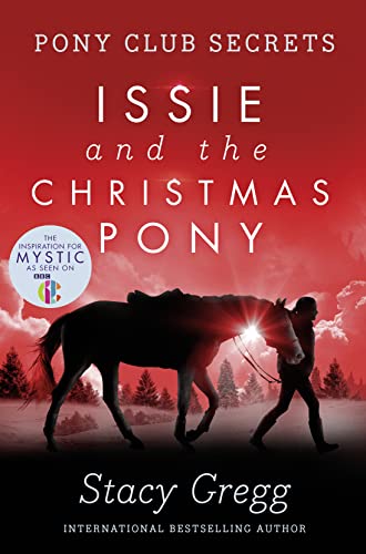 Beispielbild fr Issie and the Christmas Pony: Christmas Special (Pony Club Secrets) zum Verkauf von Reuseabook