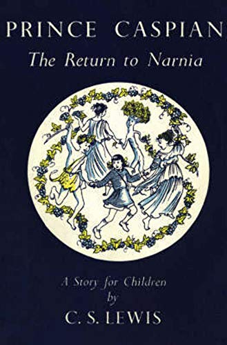 Prince Caspian. The Return to Narnia [The Chronicles of Narnia 2] - Lewis, C.S. [Clive Staples]