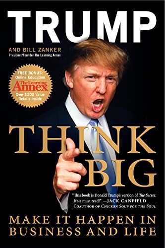 Imagen de archivo de Think Big: Make it happen in business and life a la venta por WorldofBooks