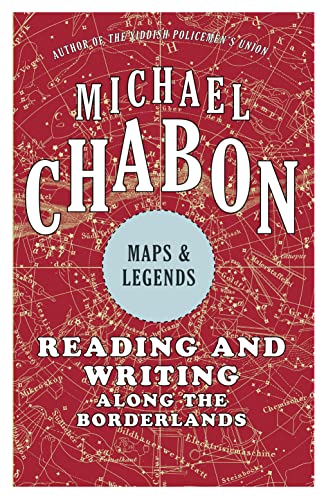 Imagen de archivo de Maps & Legends: Reading & Writing Along the Borderlands. a la venta por Powell's Bookstores Chicago, ABAA