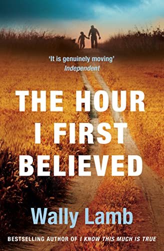 The Hour I First Believed (9780007290802) by Lamb, Wally