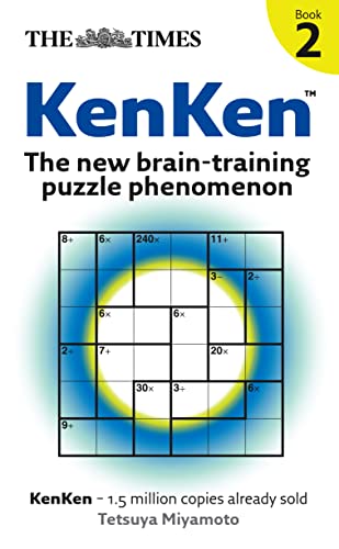 9780007290901: The Times: KenKen Book 2: The new brain-training puzzle phenomenon (The Times Puzzle Books)