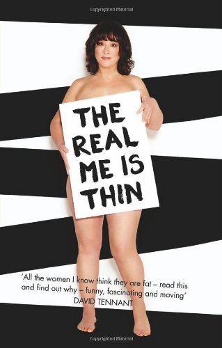 Stock image for The Real Me is Thin for sale by WorldofBooks