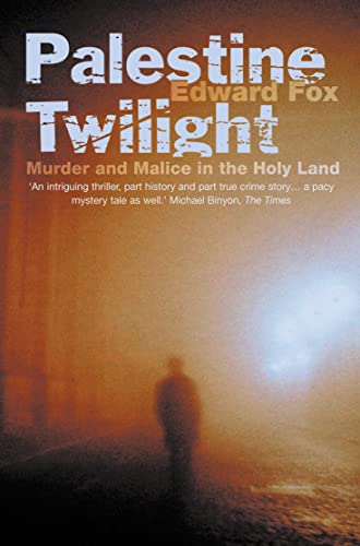 Beispielbild fr PALESTINE TWILIGHT: The Murder of Dr Glock and the Archaeology of the Holy Land zum Verkauf von WorldofBooks