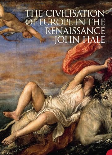 9780007291595: The Civilization of Europe in the Renaissance